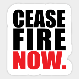 Ceasefire Now Sticker